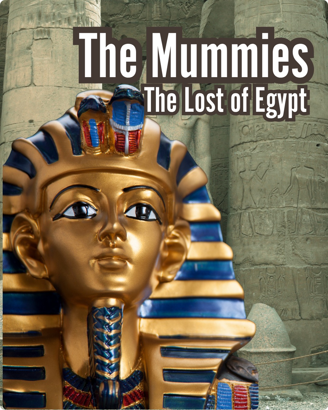 The Mummies
